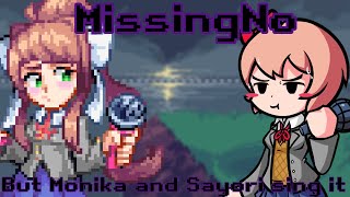 Missingno V2 But Monika And Sayori Sings It