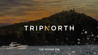 The Voyage - Episode 18 - Trip North