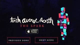 The Spark - Tenth Avenue North (Official Audio) chords