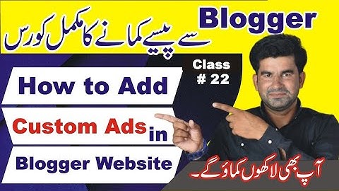 Lecture 22:  How to Setup Custom AdSense Ad Unit in Blogger | Set custom ads on blogger Earn Online