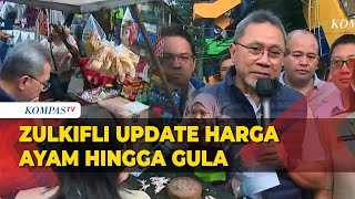 Mendag Zulkifli Cek Pasar Palmerah, Update Harga Ayam hingga Gula