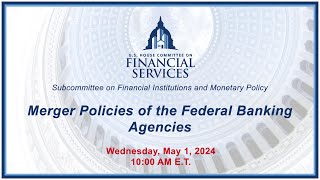 Merger Policies of the Federal Banking Agencies (EventID=117227)