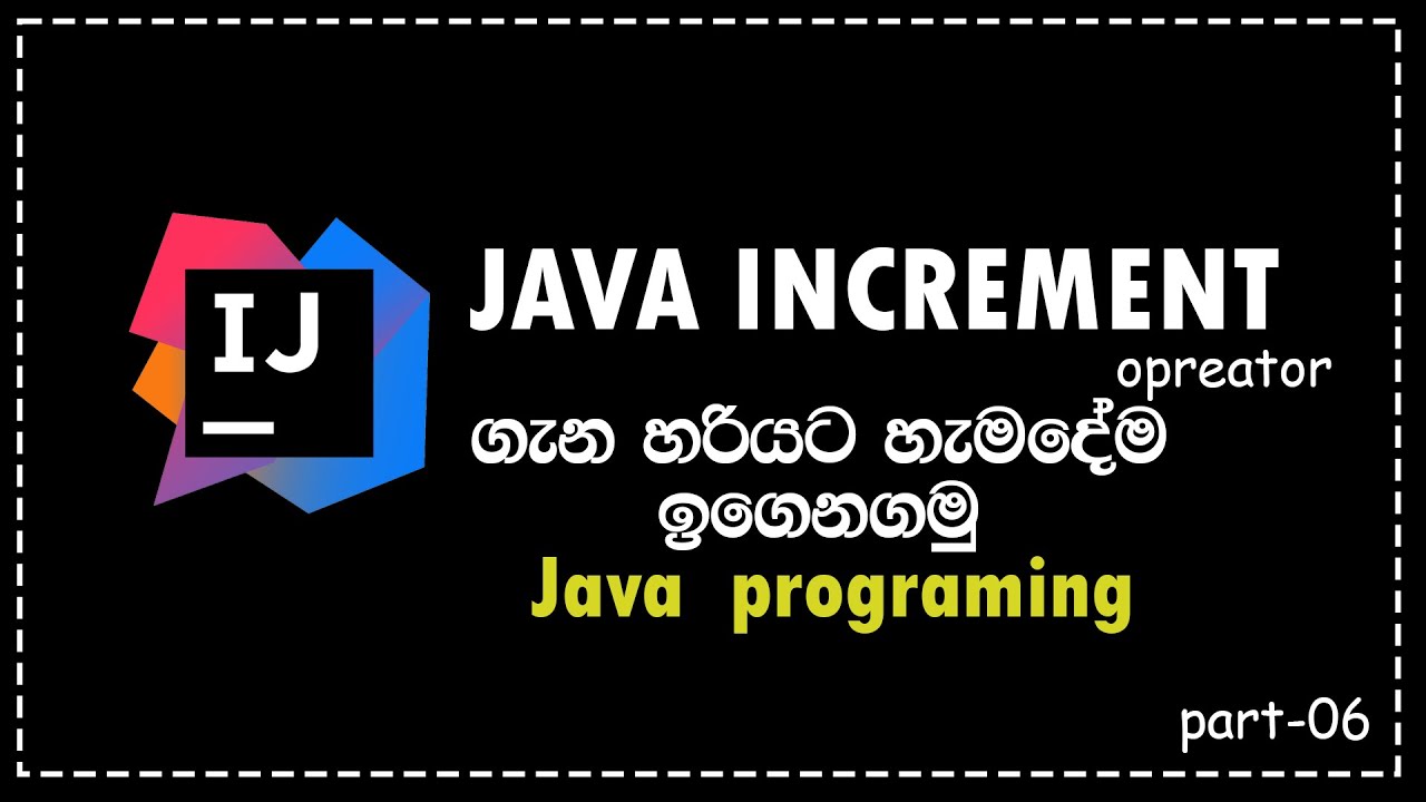 Java Programming in sinhala Increment Part 06 - YouTube