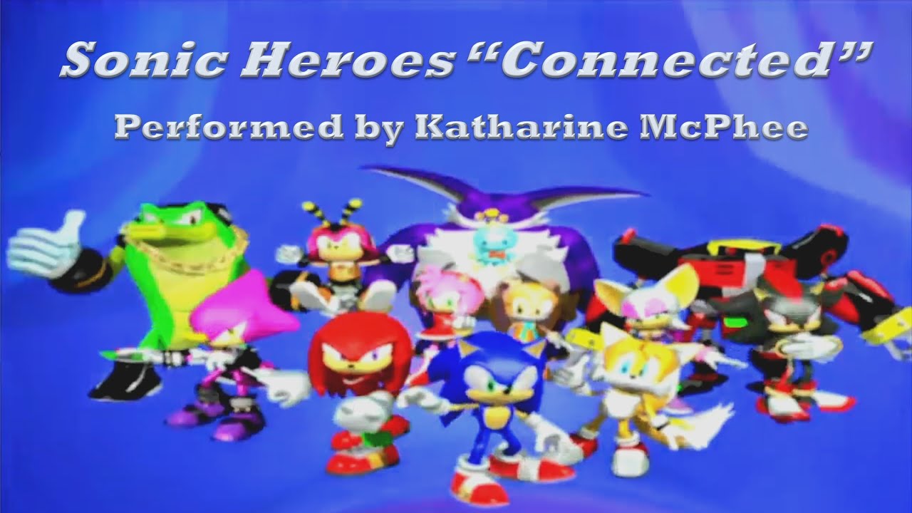 Sonic Heroes "Connected" AMV