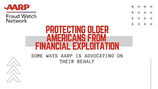 Protecting Older Americans From Financial Exploitation