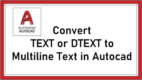 How to convert single text to multiline text in AutoCAD