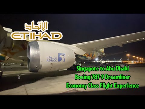 Etihad Airways Boeing 787-9 Singapore to Abu Dhabi Economy Class Flight Experience