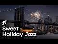 Sweet Holiday Jazz - Bright Ragtime Jazz for Good Mood, Relaxing at Home, Celebration Music