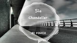 Sia - Chandelier [8D TUNES / USE HEADPHONES] 🎧