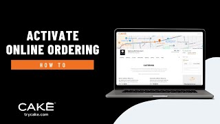 How to Activate Online Ordering with CAKE