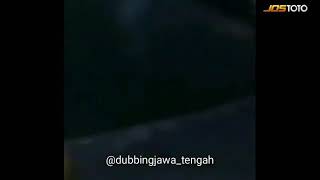 Sepiro sangar mu cak @dubbingjawa_tengah