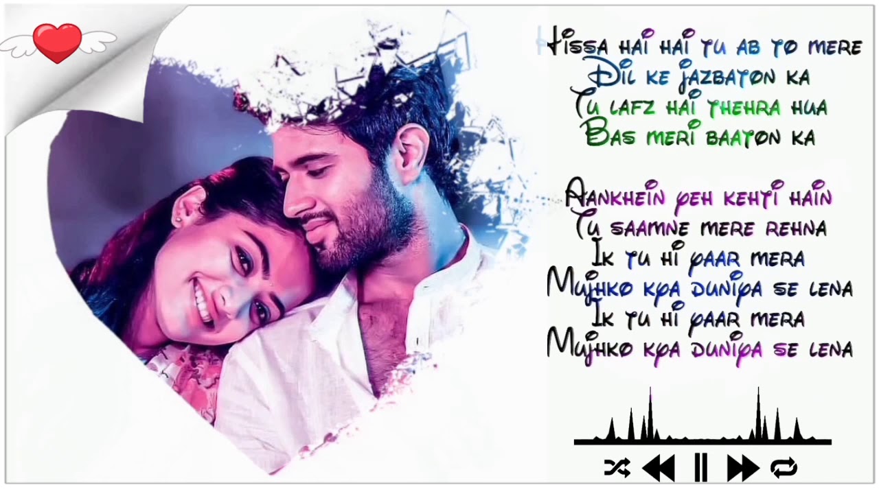 Ek Tu Hi Yaar Mera loveSong whatsappstatus status YouTube