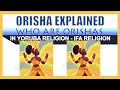 Yoruba gods, Deities, Orisha Yoruba Religion & Ifa Religion Explained for Beginners | What is Orisha
