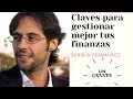 Educación Financiera-Cómo gestionar mejor tus finanzas- SERGIO FERNANDEZ