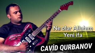 Cavid Qurbanov Gitara. Ne olar Allahim ayirma bizi. Resimi