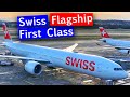 Swiss FIRST CLASS 777 from Zurich to Hong Kong