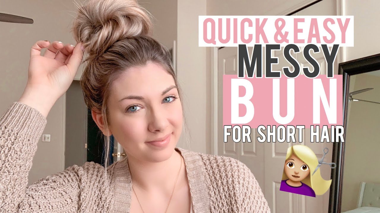 Looking To Get The Perfect Messy Bun Now You Can With All Video Tutorials Of Dozens Of Messy Buns Messy Bun For Short Hair Short Hair Bun Medium Hair Styles