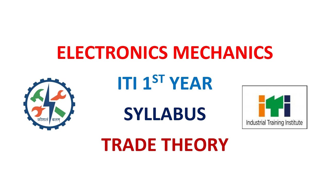 ITI ELECTRONIC MECHANICS SYLLABUS NSQF LEVEL -5 ELECTRONIC