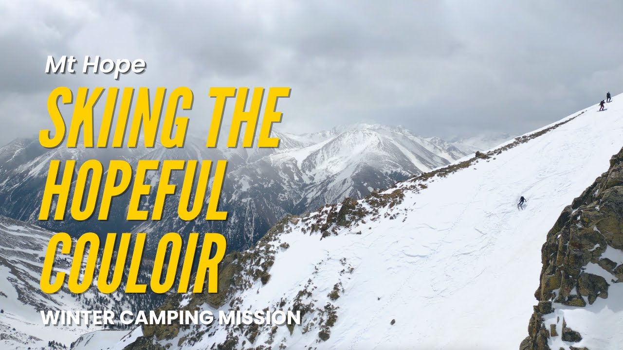 skiing-the-hopeful-couloir-snow-camping-for-prime-conditions-youtube