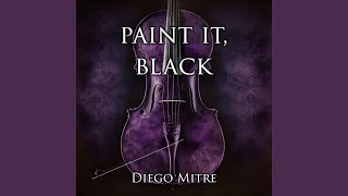 Paint It, Black (Cello Version) guitar tab & chords by Diego Mitre - Topic. PDF & Guitar Pro tabs.