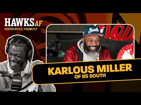 Karlous Miller & DC Young Fly on 85 South's beginnings, top Hawks memories, & hoop dreams | Hawks AF