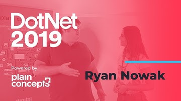 Interview with Ryan Nowak at DotNet 2019