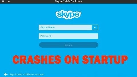 Skype Crashes on startup (Windows 10)