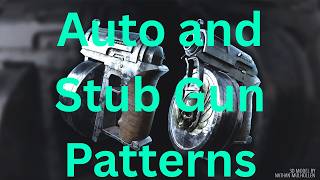 Auto Pistol and Stub Gun Patterns