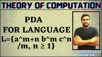 153 Theory of Computation | Construct a PDA for Language L = {a^m+n b^m c^n / m, n ≥ 1}