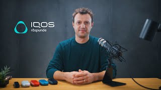 IQOS răspunde: află mai multe despre noile dispozitive IQOS ORIGINALS!