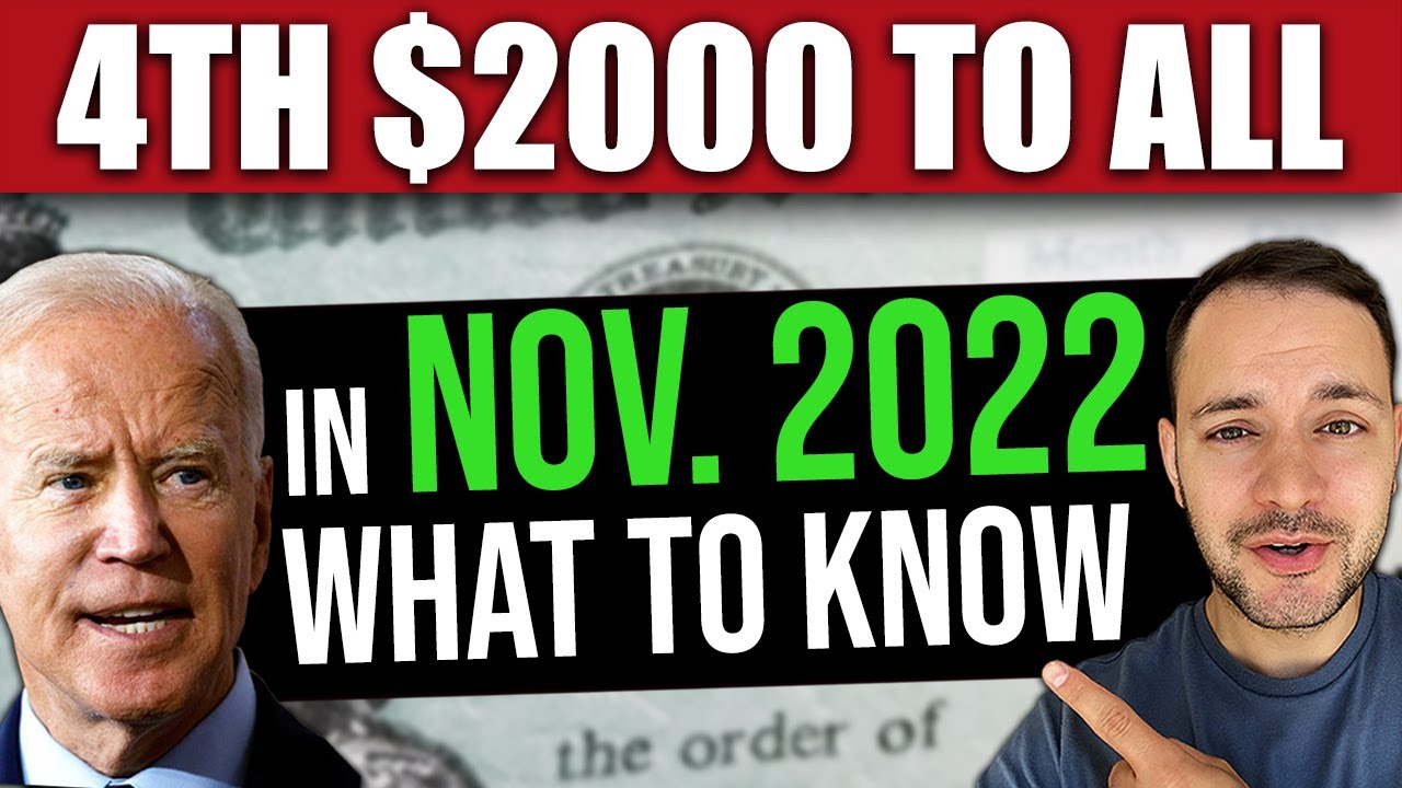 STIMULUS CHECK UPDATE - 4TH $2000 November 2022.. What you need to know