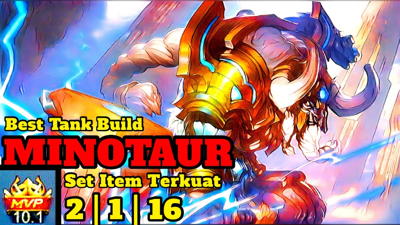 MINOTAUR BEST TANK BUILD TERKUAT 2022 | META BUILD MINOTAUR TERBARU ...