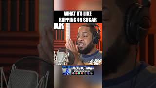 What its like rapping on sugar