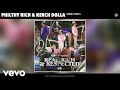 Philthy Rich, Kerch Dolla - SOME 1000'S (Official Audio)