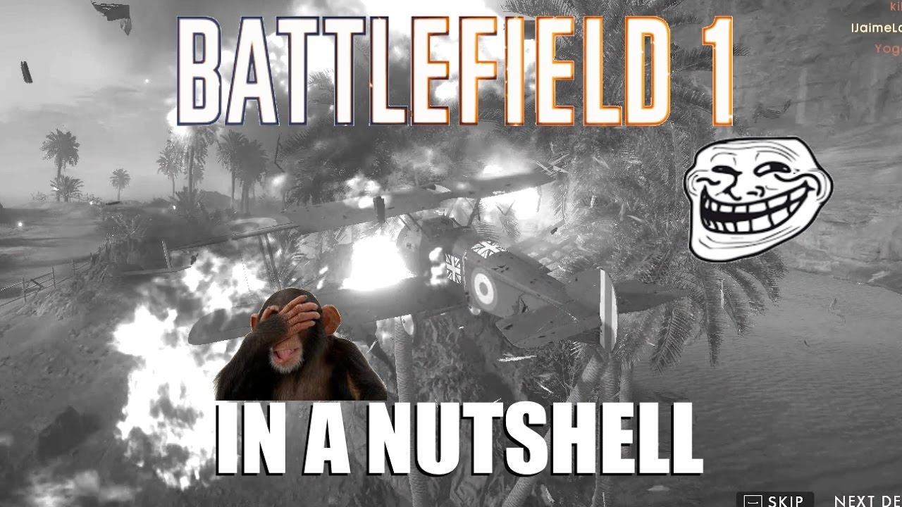 Battlefield 1 in a nutshell - YouTube