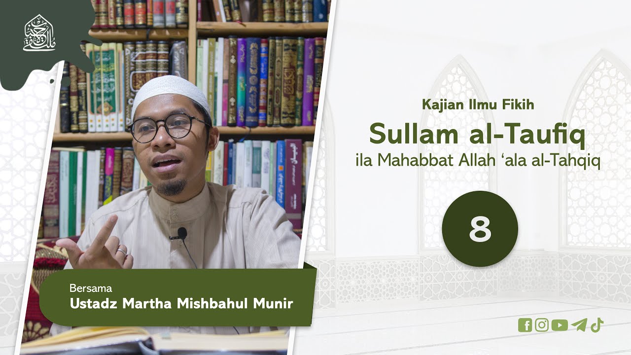 8 - Ilmu Fikih | Sullam al-Taufiq | Rukun-Rukun Shalat