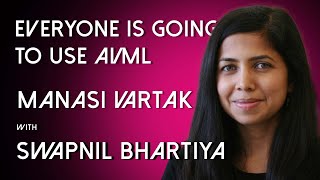 AI/ML Is Like Linux, Everyone Is Going To Use It | Manasi Vartak