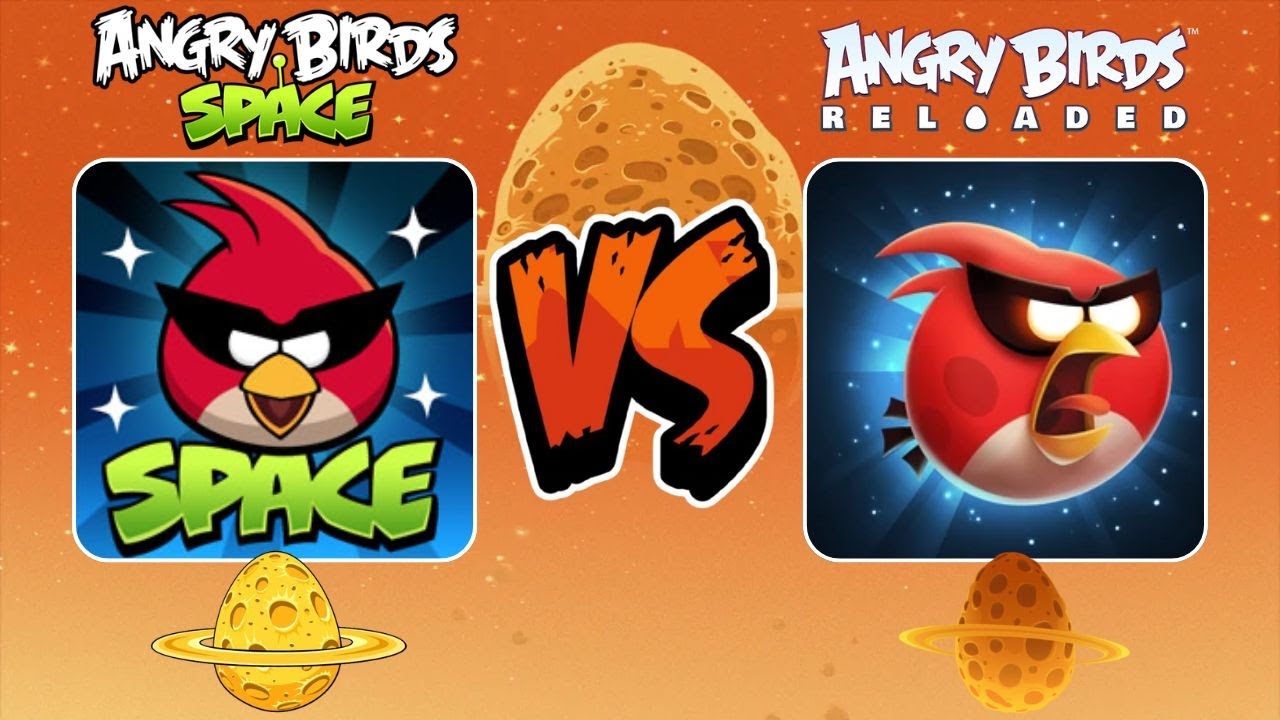Angry Birds Space VS Angry Birds Reloaded Space All Eggsteroids/Golden Eggs 40-57
