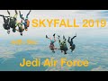 Skyfall 2019 with the Jedi Air Force