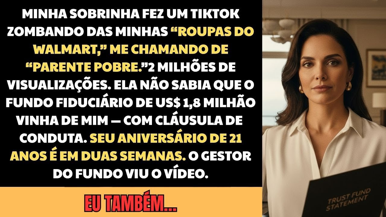 Minha Sobrinha Me Chamou de “Tia Pobre” — Até o Extrato do Fundo Fiduciário Vir à Tona