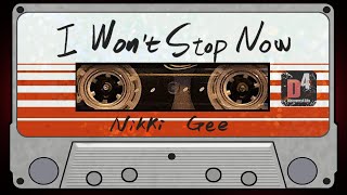 D4Life&Music[01]  I Won't Stop Now - Nikki Gee