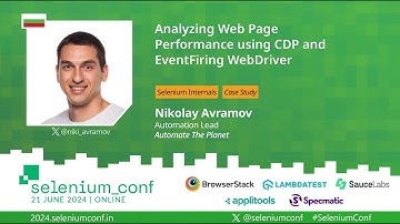 Analyzing Web Page Performance using CDP & EventFiring WebDriver by Nikolay Avramov #SeleniumConf 24