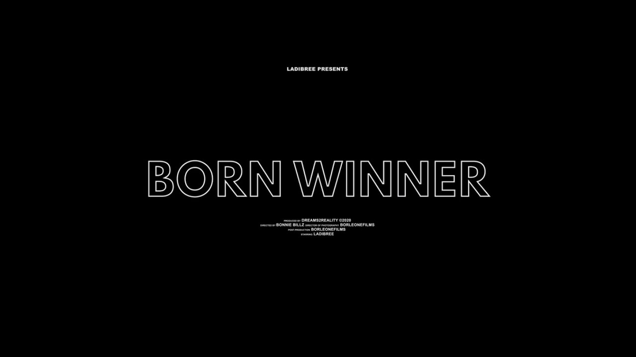 Ladibree - Born Winner (Official Music Video)