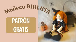 Muñeca Brujita de Tela 🎃 | Tutorial paso a paso + patrón GRATIS para Halloween