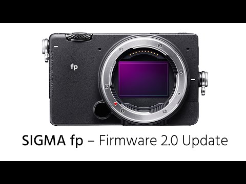 SIGMA fp Firmware 2.0 Released - External ProRes RAW and BRAW Recording, Dual ISO and More