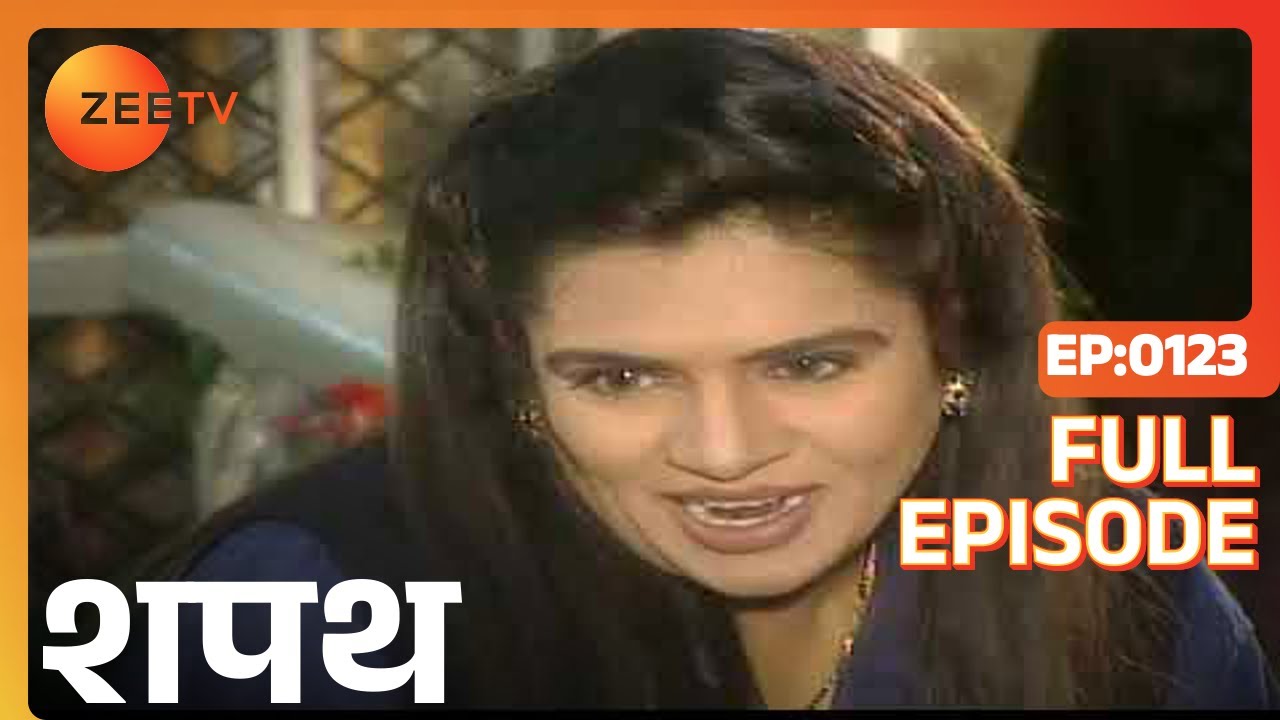 Shapath Serial Shapath - Full Ep - 123 - Zee TV - YouTube