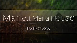 Marriott Mena House - Hotels Of Egypt