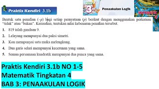 KSSM Matematik Tingkatan 4 Bab 3 praktis kendiri 3.1b no1-5 Penaakulan Logik form 4 buku teks