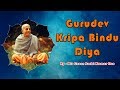 Gurudev kripa bindu diya  saranagati  2020  sachi kumar das 