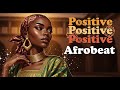 Your Light Is Coming | Positive Afrobeat Morning Music | Good Vibes and Joy for Your Day